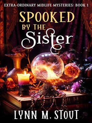 cover image of Spooked by the Sister